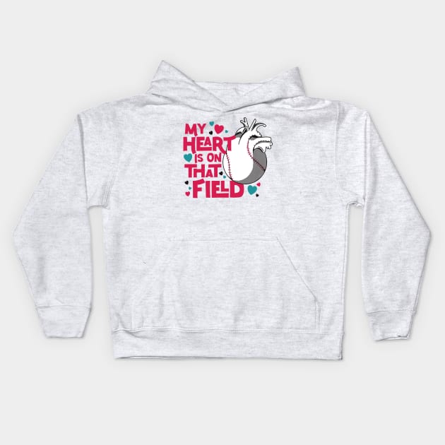 My Heart Is On That Field // Baseball Mom // Softball Mom Kids Hoodie by SLAG_Creative